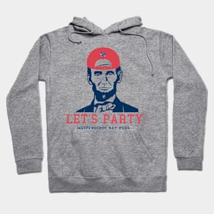 Let's Party - Lincoln Style Hoodie